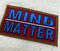 "Mind Over Matter" Iron-on Embroidered Patch, Statement Applique, size 4"x2" inches